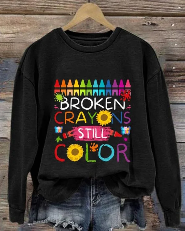 Broken Crayons Still Color Mental Health Awareness Long Sleeve Sweatshirt