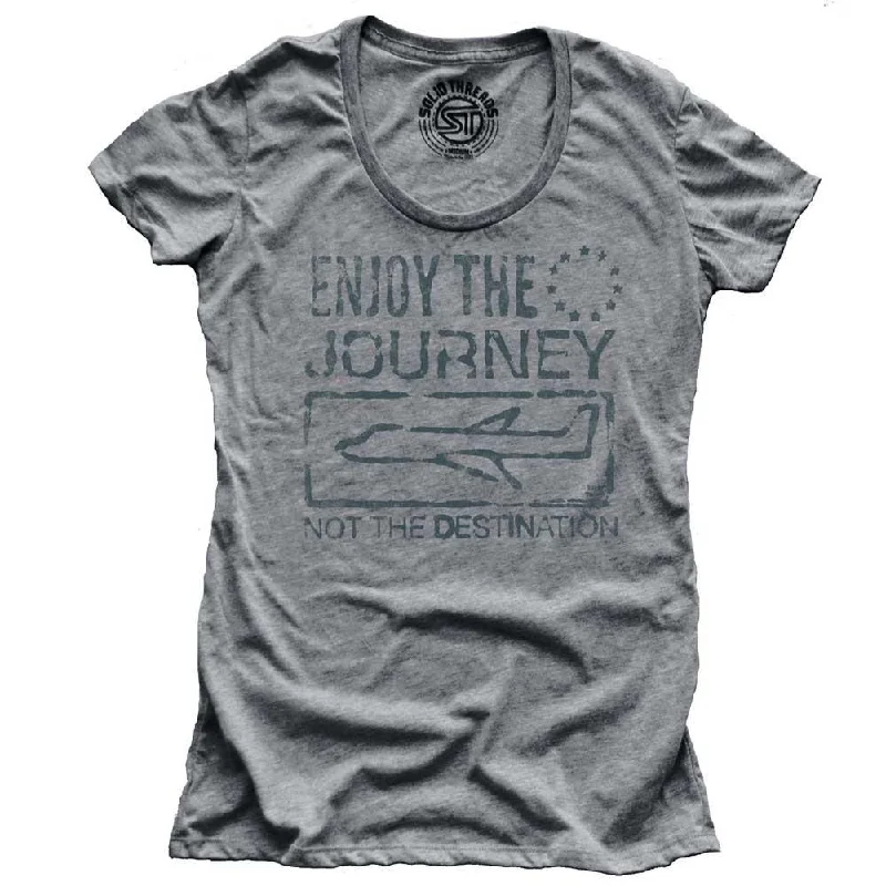 Women's Enjoy The Journey Not The Destination T-shirt